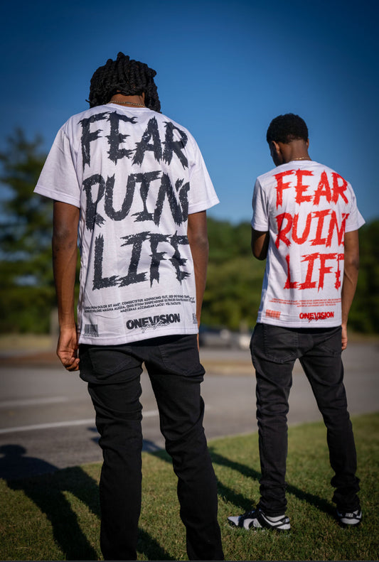 “Fear Ruins Life v1”